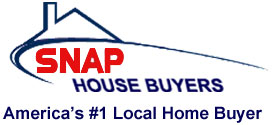 SNAP HOUSE BUYERS, AMERICA’s #1 LOCAL HOME BUYER, WE BUY HOUSES